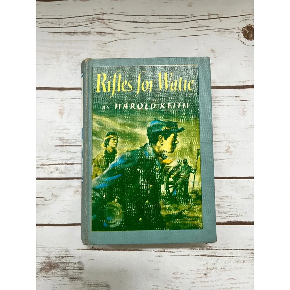 Harold Keith Rifles for Watie Blue Hardcover Newbery Medal 1957 Edition OS